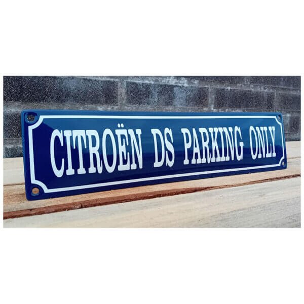 Emaille Bord Citroën Ds Parking Only