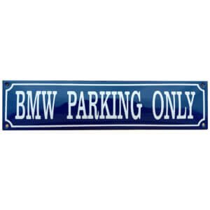 Emaille bord BMW Parking Only