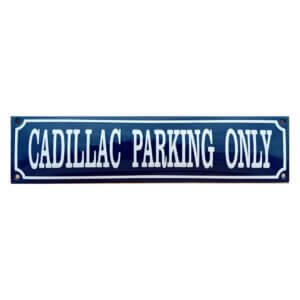 Emaille bord Cadillac Parking Only