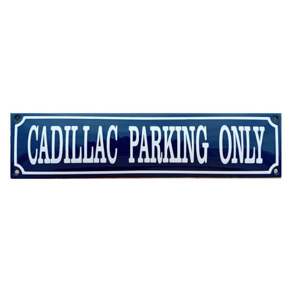 Emaille Bord Cadillac Parking Only