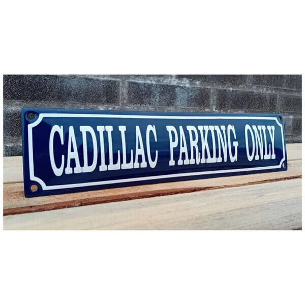 Emaille bord Cadillac Parking Only