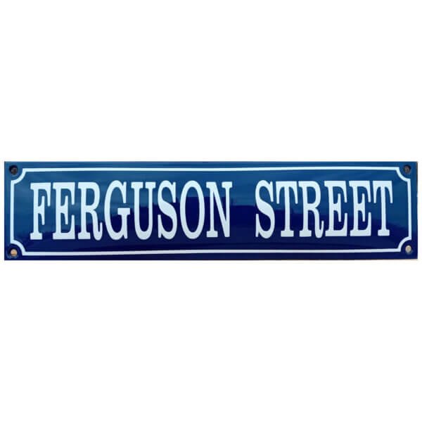 Emaille bord Ferguson street