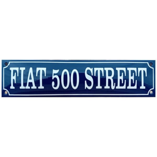 Emaille bord Fiat 500 Street