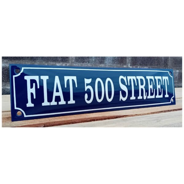 Emaille bord Fiat 500 Street