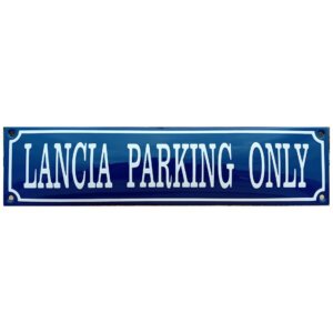 Emaille bord Lancia parking only